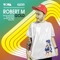 Super Bomb - Robert M & Dirty Rush lyrics
