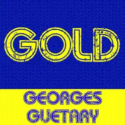 Gold: Georges Guétary - Georges Guétary