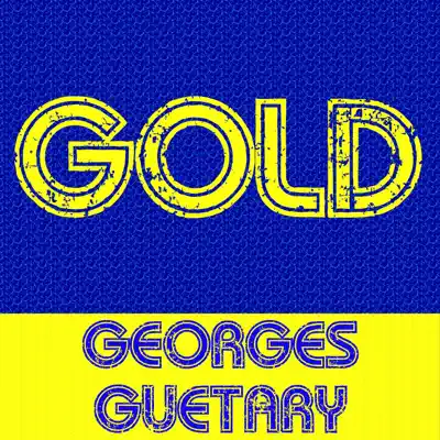 Gold: Georges Guétary - Georges Guétary