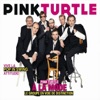 Pink Turtle - Get Up Stand Up