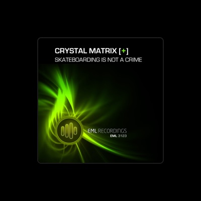 Luister naar Crystal Matrix, bekijk muziekvideo's, lees de bio, bekijk de tourdata, en meer!