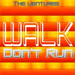 Walk Don't Run - Single - The Ventures