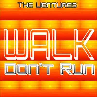 Walk Don't Run - Single - The Ventures