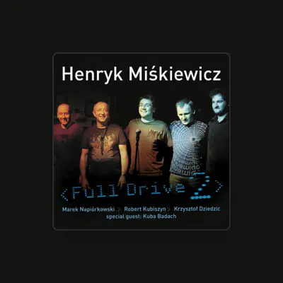Listen to Henryk Miskiewicz, watch music videos, read bio, see tour dates & more!
