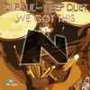Di Paul - We Got This (Massivedrum Remix) [feat. Deep Duet]