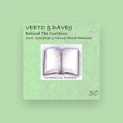 Listen to Veeto & Daveij, watch music videos, read bio, see tour dates & more!