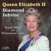 Queen Elizabeth II Diamond Jubilee. Royal Music from Westminster Abbey artwork