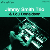 Jimmy Smith + Ld - Jimmy Smith Trio & Lou Donaldson