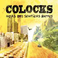 Cette fois on râle — Colocks