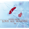 LIVING GREEN LOVE ALL SEASONS WINTER - Various Artists
