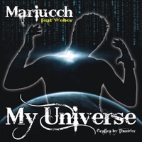 My Universe (feat. Weber) - Mariucch