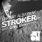 Stroker (Greg Gow Old Skool Mix) - Ferhat Albayrak lyrics