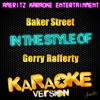 Baker Street (In the Style of Gerry Rafferty) [Karaoke Version] - Ameritz Karaoke Entertainment new Single