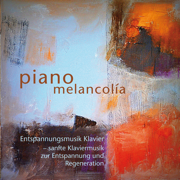 Entspannungsmusik Klavier – Sanfte Klaviermusik Zur Entspannung Und Regeneration - Piano Melancolía