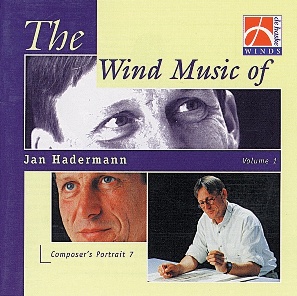The Music Wind of Jan Hadermann (Volume 1)