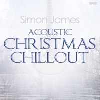 Acoustic Christmas Chillout - Simon James