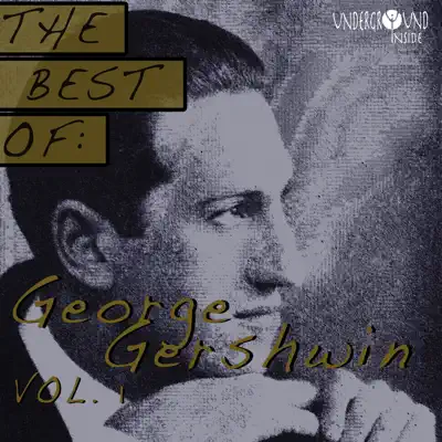 Best of George Gershwin, Vol.1 - George Gershwin