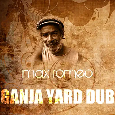 Ganja Yard Dub - Single - Max Romeo