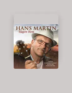 Listen to Hans Martin, watch music videos, read bio, see tour dates & more!
