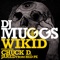 Wikid (Feat. Chuck D & Jared from Hed Pe) - DJ Muggs lyrics