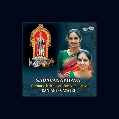 Listen to Ranjani-Gayathri, watch music videos, read bio, see tour dates & more!