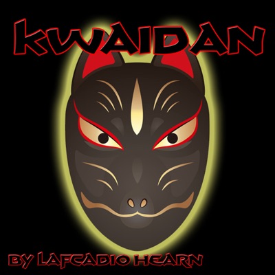 Kwaidan (Unabridged)