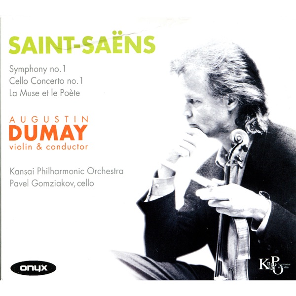Saint-Saëns: Symphony No. 1 & Cello Concerto No. 1