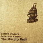 Eamon O'Leary & Jefferson Hamer - Rise Up My Darling