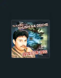Dengarkan Shahid Ali Khan, tonton video musik, baca bio, lihat tanggal tur & lainnya!