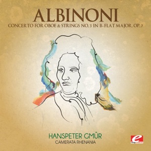 Albinoni: Concerto for Oboe & Strings No. 3 in B-Flat Major, Op. 7 (Remastered) - Single
