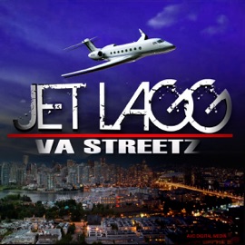Jet Lagg VA Streetz