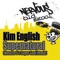Supernatural (Mousse T. Super Soul Mix) - Kim English lyrics