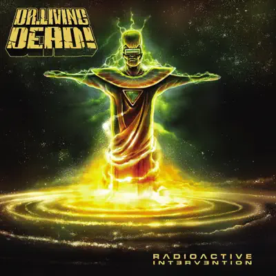 Radioactive Intervention - Dr. Living Dead