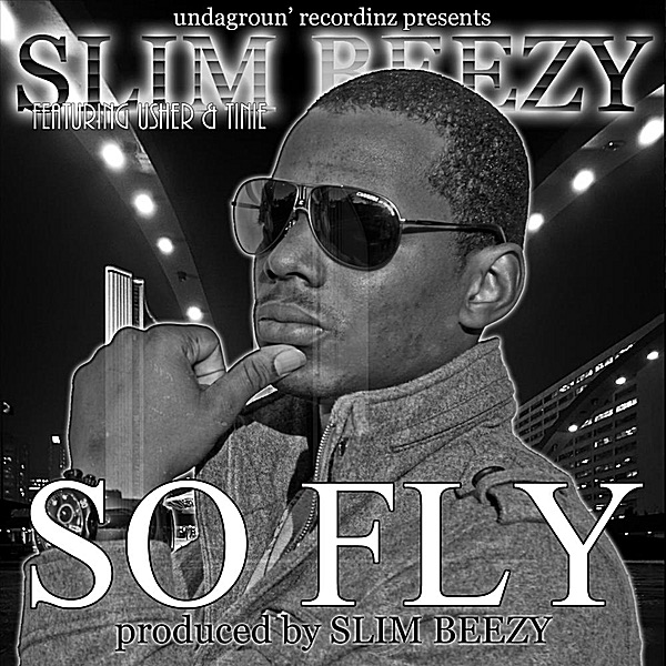 So Fly (feat. Usher & Tinie) - Single - Slim Beezy