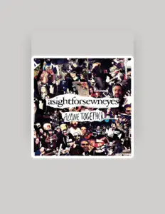 Escucha a A Sight for Sewn Eyes, mira videos musicales, lee su biografía, consulta las fechas de las gira y más.