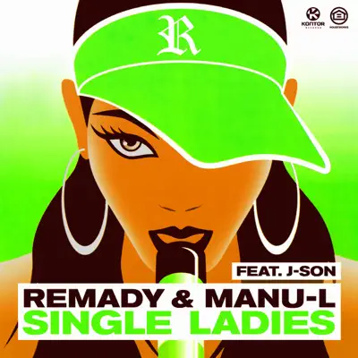 Single Ladies (Remixes) [feat. J-Son] - Remady