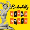 Rockabilly Never Stops!