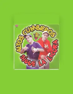 Altos Cumbieros을(를) 듣고, 뮤직 비디오를 보고, 약력을 읽고, 투어 일정 등을 확인하세요!