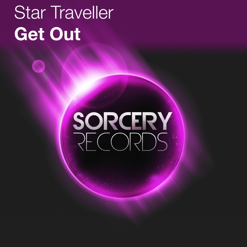 Get Out (Ma5haria Remix) - Star Traveller: Song Lyrics, Music