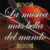 La Música Mas Bella del Mundo - Varios Artistas