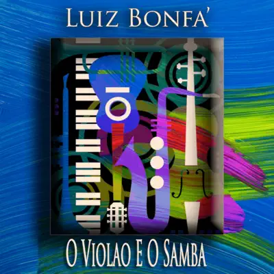 O Violão e o Samba (Bossa Nova Jazz) - Luíz Bonfá