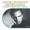 Arturo Benedetti Michelangeli, Vol. 1 (1941-1948)