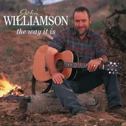The Way It Is - John Williamson