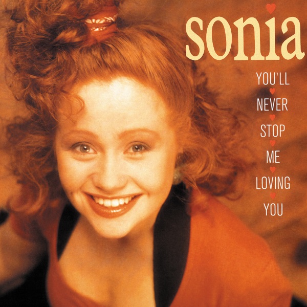 You'll Never Stop Me Loving You by Sonia on Coast Gold