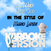 I'll Walk with God (In the Style of Mario Lanza) [Karaoke Version] - Ameritz - Karaoke