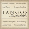 Tangos Inolvidables, 2014