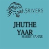 Jhuthe Yaar - Single