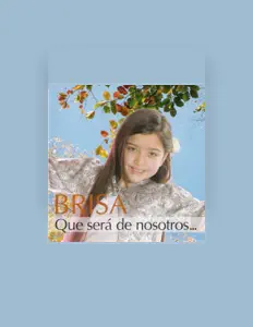 Listen to Brisa, watch music videos, read bio, see tour dates & more!