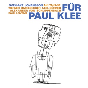 Für Paul Klee (feat. Aki Takase, Werner Dafeldecker, Axel Dörner, Alexander von Schlippenbach & Paul Lovens)