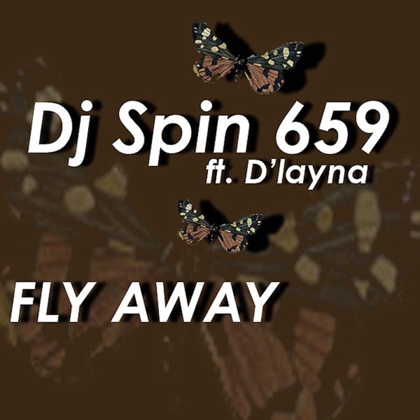 Fly Away (feat. D'Layna)